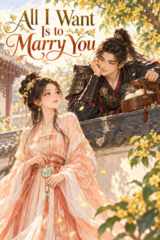 Cover of All I Want Is to Marry You