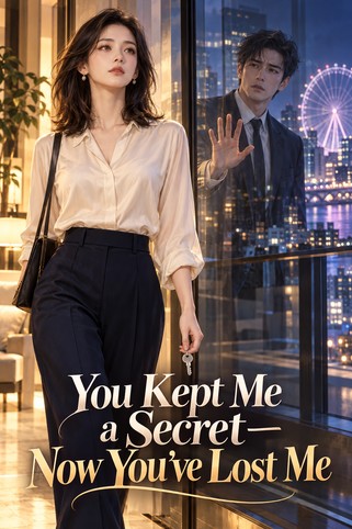 Cover of You Kept Me a Secret—Now You've Lost Me